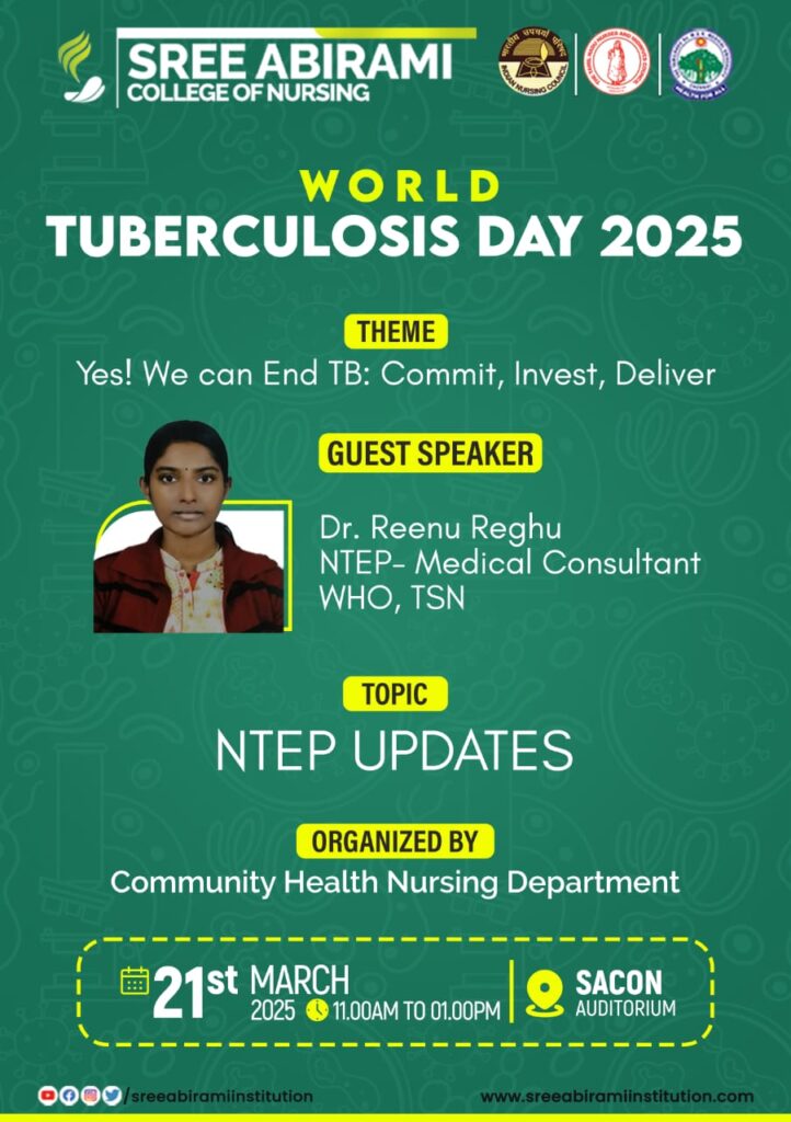 WORLD TUBERCULOSIS DAY – SREE ABIRAMI COLLEGE OF NURSING, COIMBATORE – 21 ,2025 WORLD TUBERCULOSIS DAY – SREE ABIRAMI COLLEGE OF NURSING, COIMBATORE – 21 ,2025