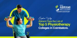 Top 5 Physiotherapy Colleges in Coimbatore | Abirami Institutions