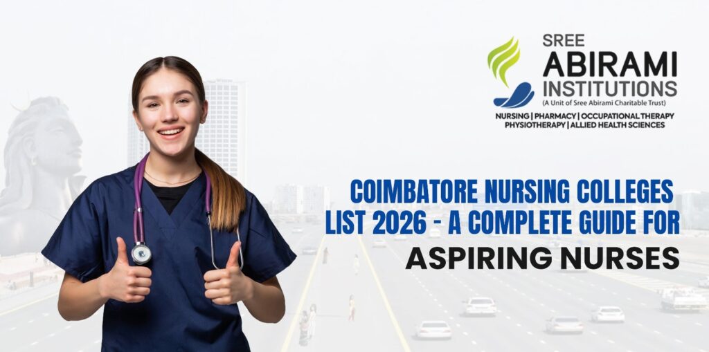 Coimbatore Nursing Colleges List 2026 – A Complete Guide for Aspiring Nurses
