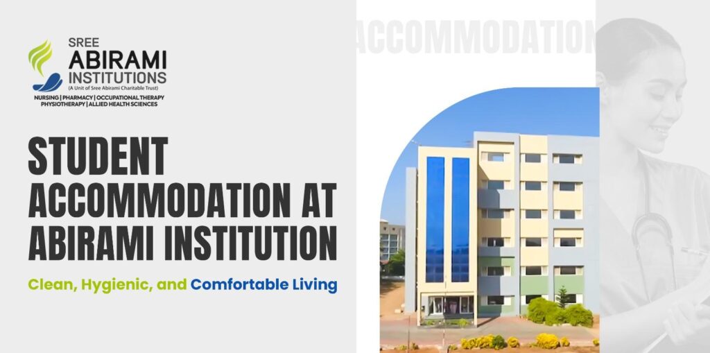 Student Accommodation at Abirami Institution: Clean, Hygienic, and Comfortable Living