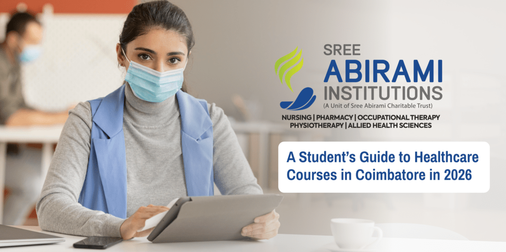A Student’s Guide to Healthcare Courses in Coimbatore in 2026 A Student’s Guide to Healthcare Courses in Coimbatore in 2026